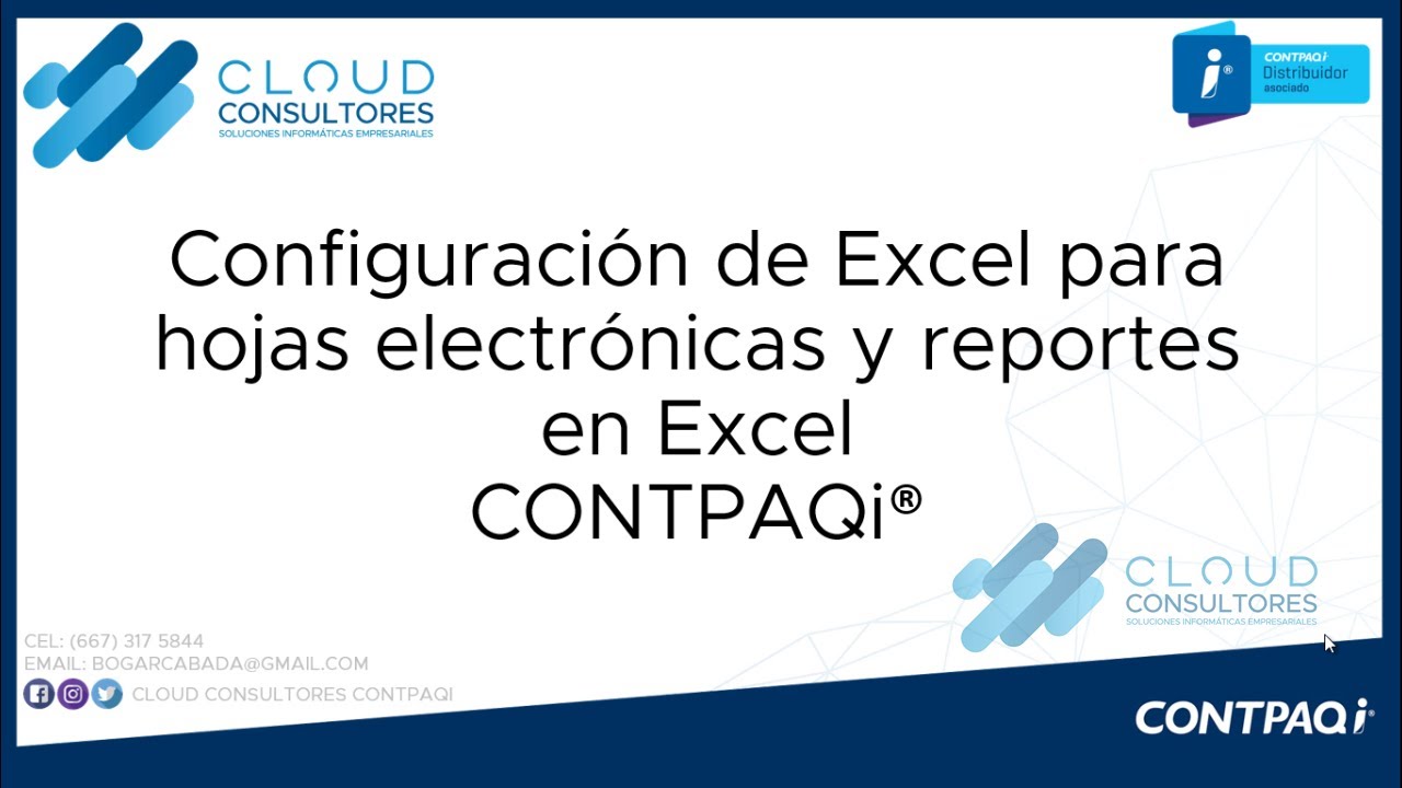 EXCEL CONFIGURACION HOJA ELECTRONICA Y REPORTES CONTPAQi