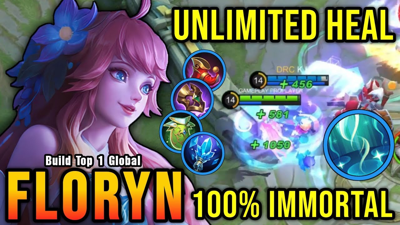 100% IMMORTAL!! Floryn Best Build Unlimited Heal - Build Top 1 Global Floryn ~ MLBB