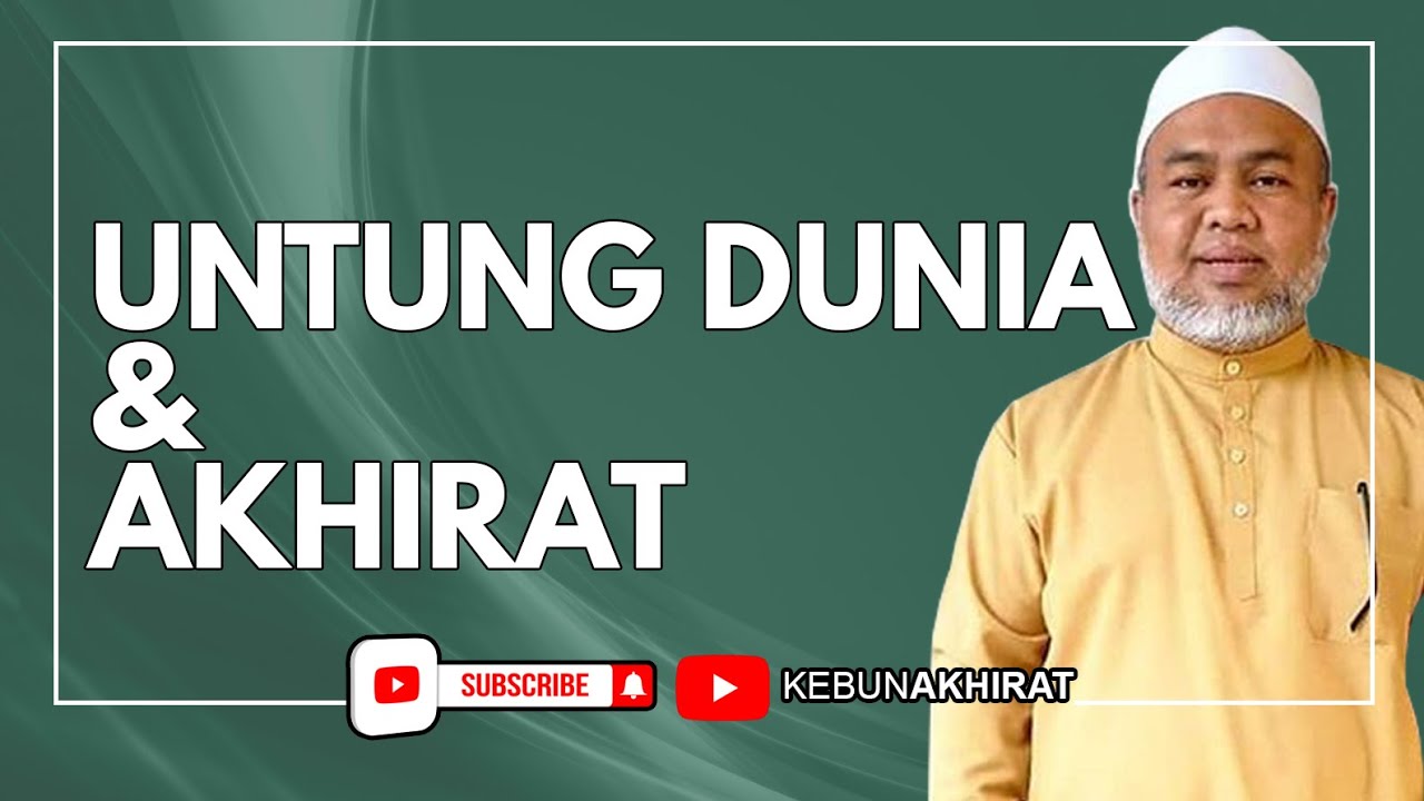 Ustaz Che Amran Yusof: Untung didunia &  diakhirat