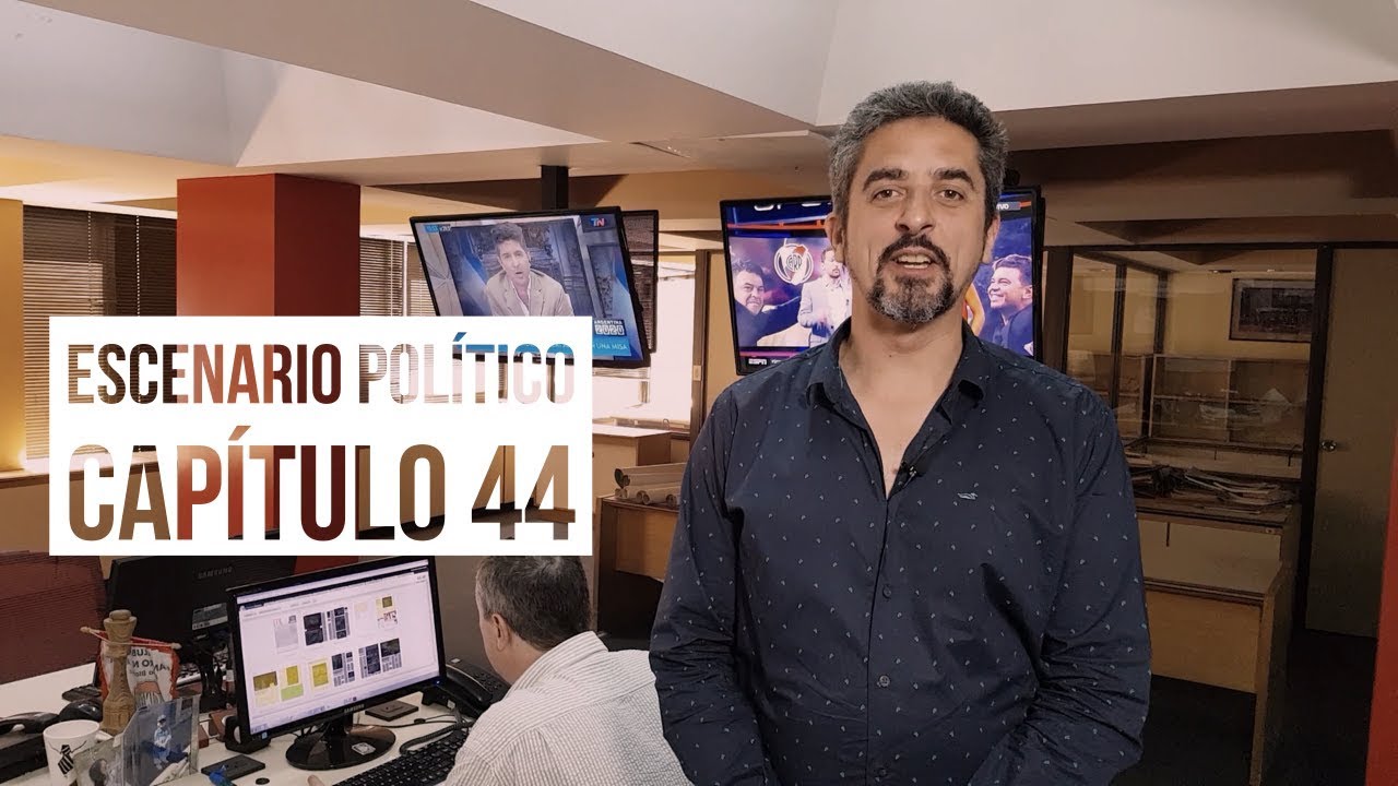 Escenario Pol&iacute;tico - Cap&iacute;tulo 44
