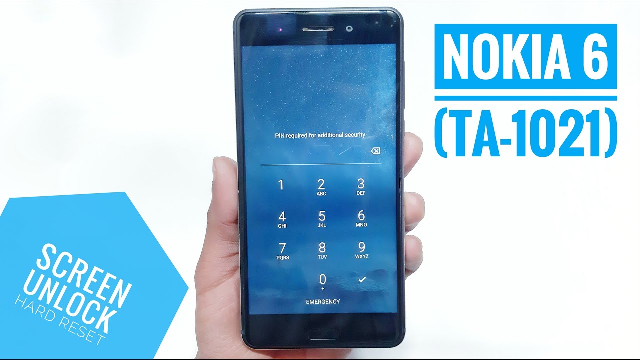 Nokia 6 - Passcode Unlock & Hard Reset