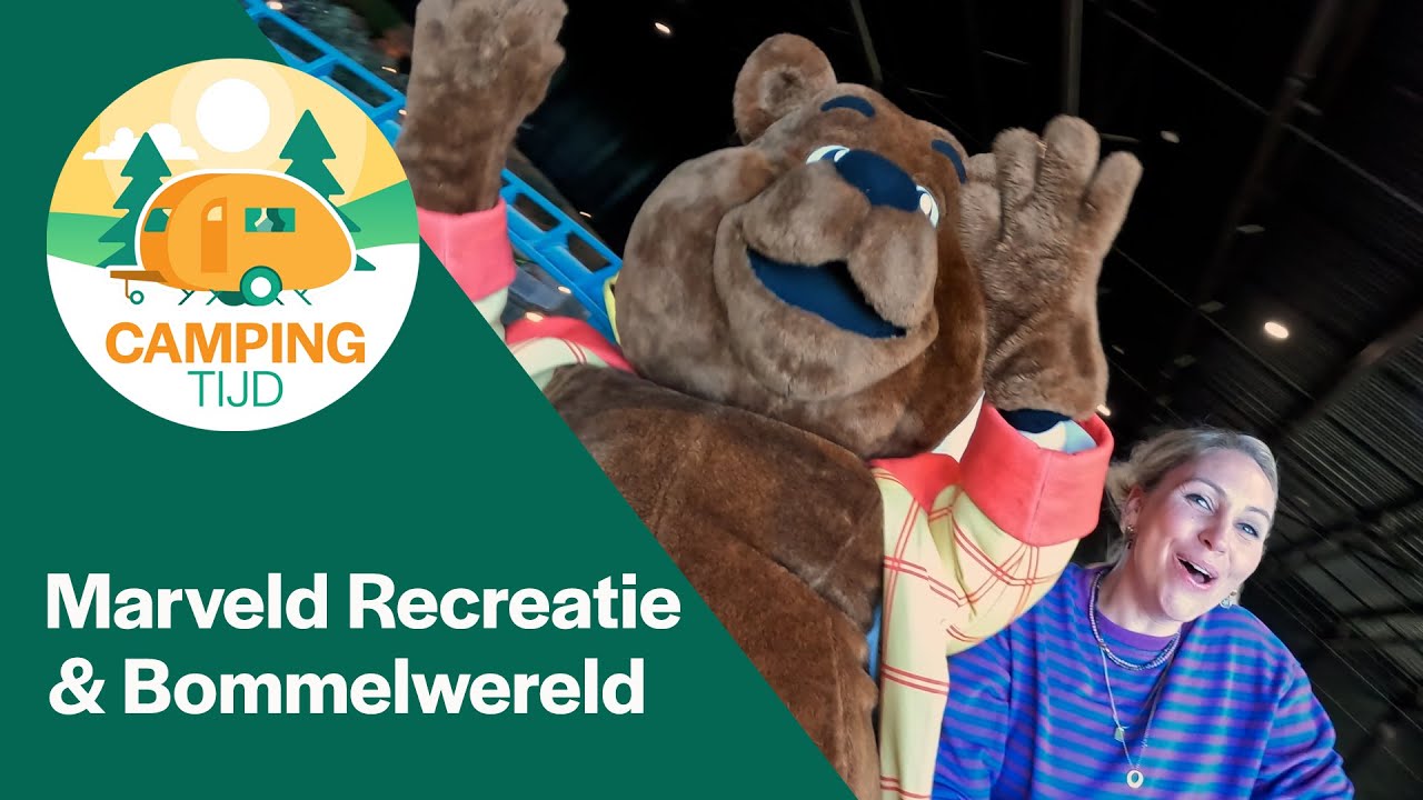 Marveld Recreatie & Bommelwereld I Achterhoek I CampingTijd S4 E6