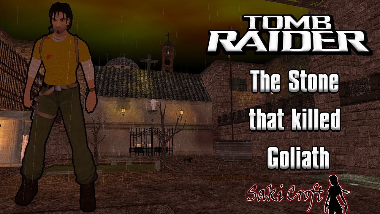 TRLE The Stone that killed Goliath Full Walkthrough