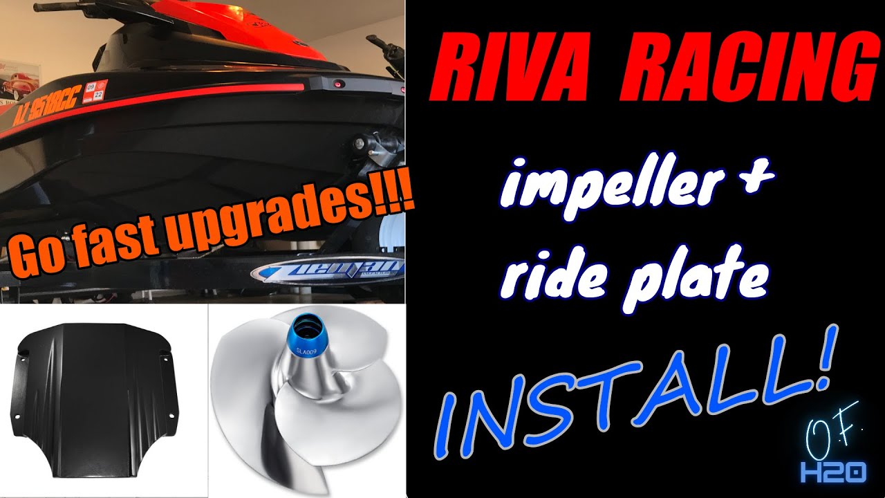 RIVA RACING Impeller + Ride Plate Install!