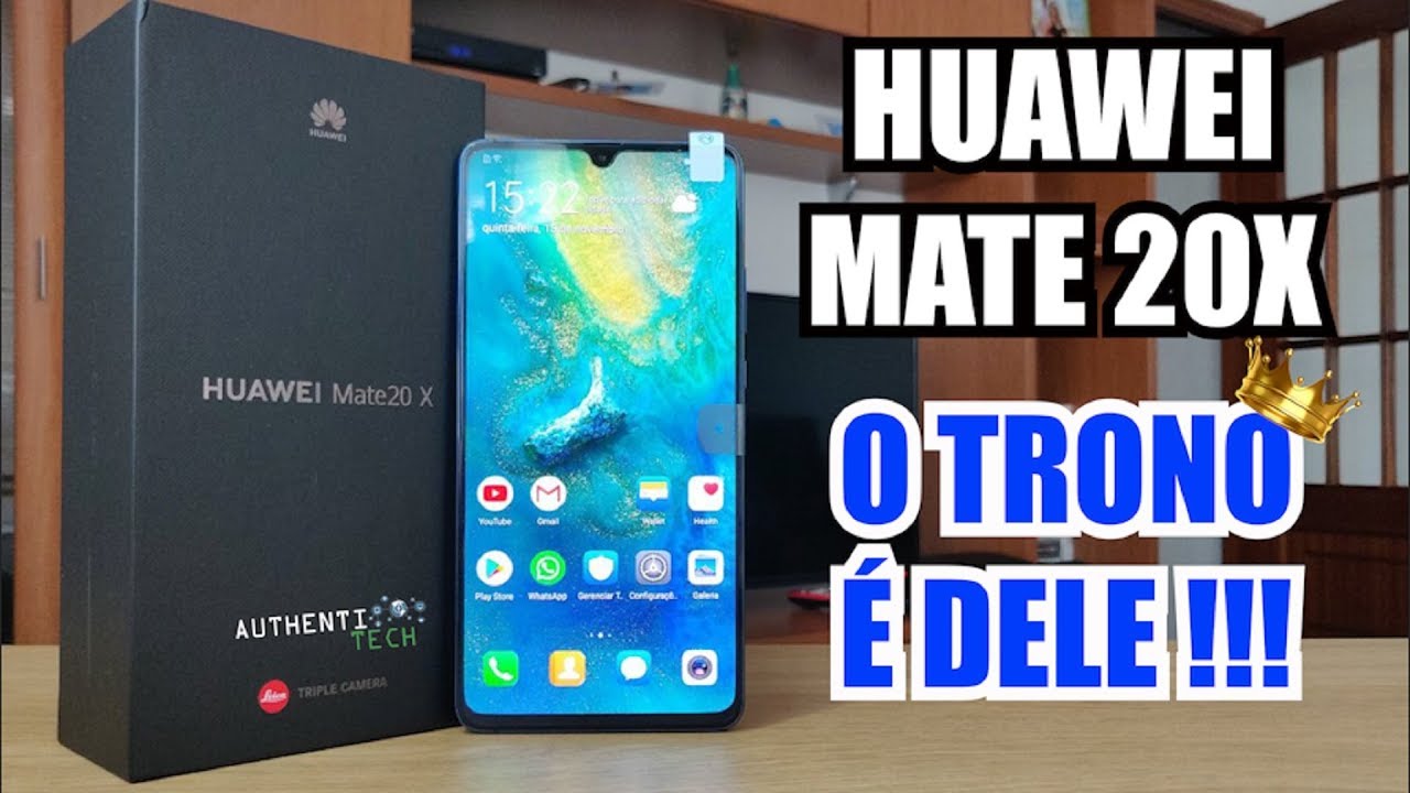 ★ HUAWEI MATE 20X - O TRONO 👑 É DELE!