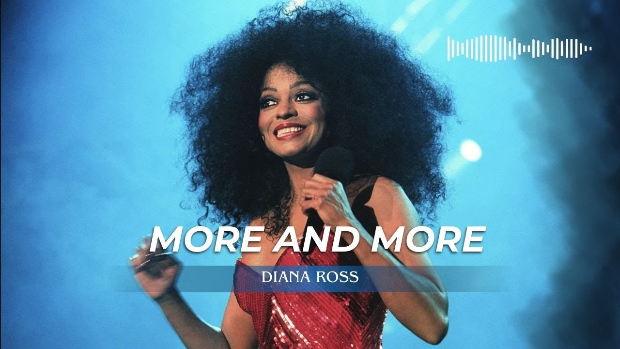 More And More | Diana Ross | 90s english song