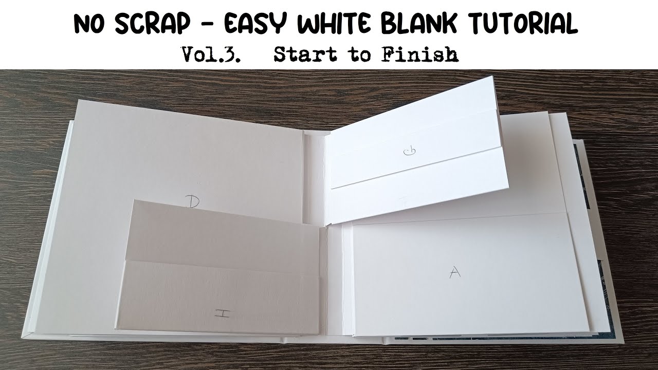 WHITE BLANK BASE ALBUM TUTORIAL ✂️ | NO MORE SCRAP Vol.3.  ~ Start to Finish ~ Easy Scarpbook 2024