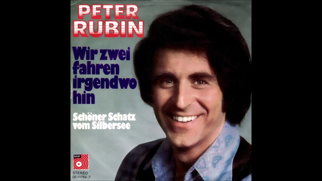 Peter Rubin - Wir zwei fahren irgendwo hin -