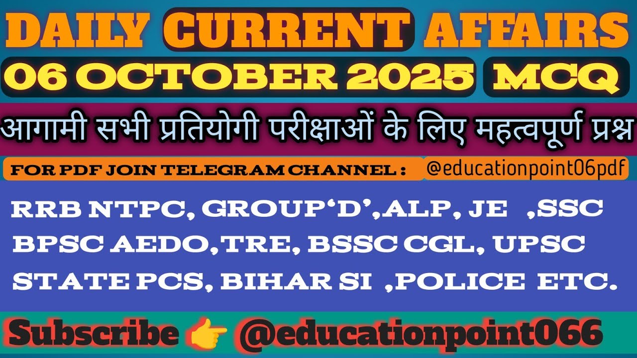 06 October 2025 Current Affairs | Current Affairs Today | @educationpoint066