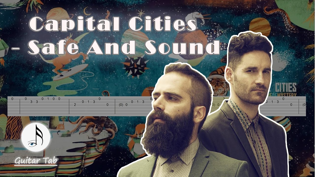 Capital Cities - Safe And Sound (Guitar Tab)