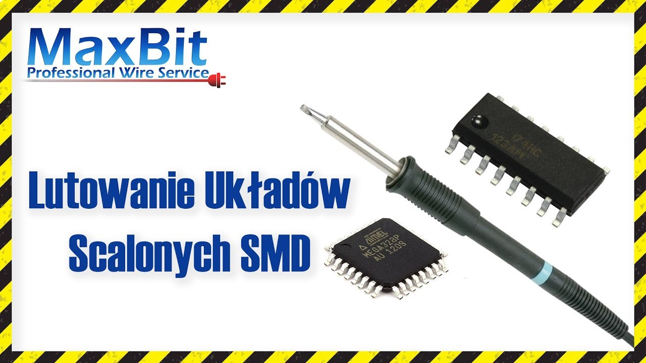 Lutowanie Układów Scalonych SMD - Zapraszam na nowy kanał!