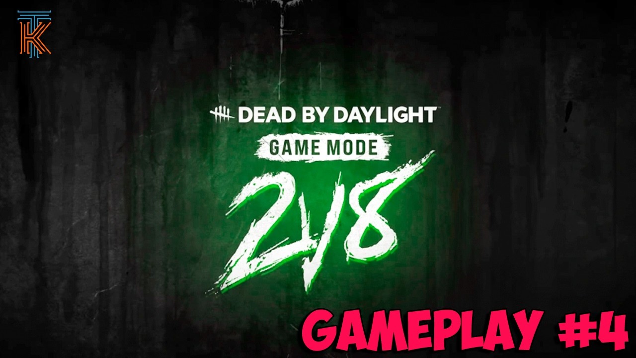 DEAD BY DAYLIGHT #4 - 2 vs 8 MODE