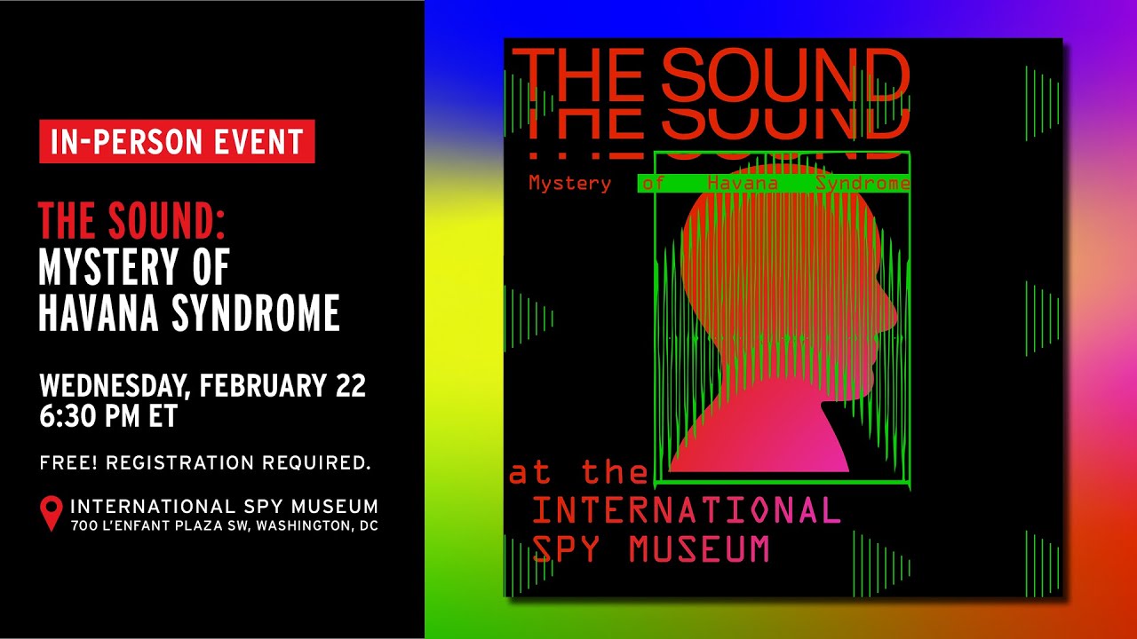 THE SOUND: Mystery of Havana Syndrome