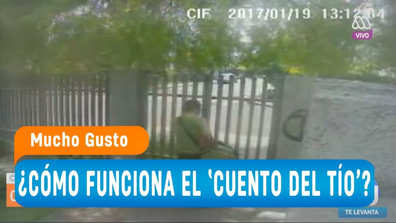 &iquest;C&oacute;mo funciona el 'cuento del t&iacute;o'? - Mucho gusto 2018