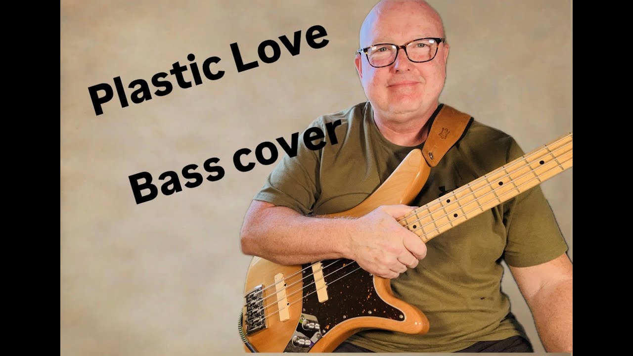 Plastic Love  -  bass cover