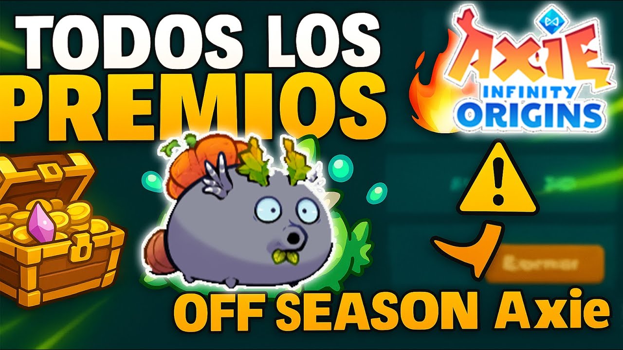 🎁 ¡Reclamamos TODOS los premios de la temporada en Axie Infinity Origins!