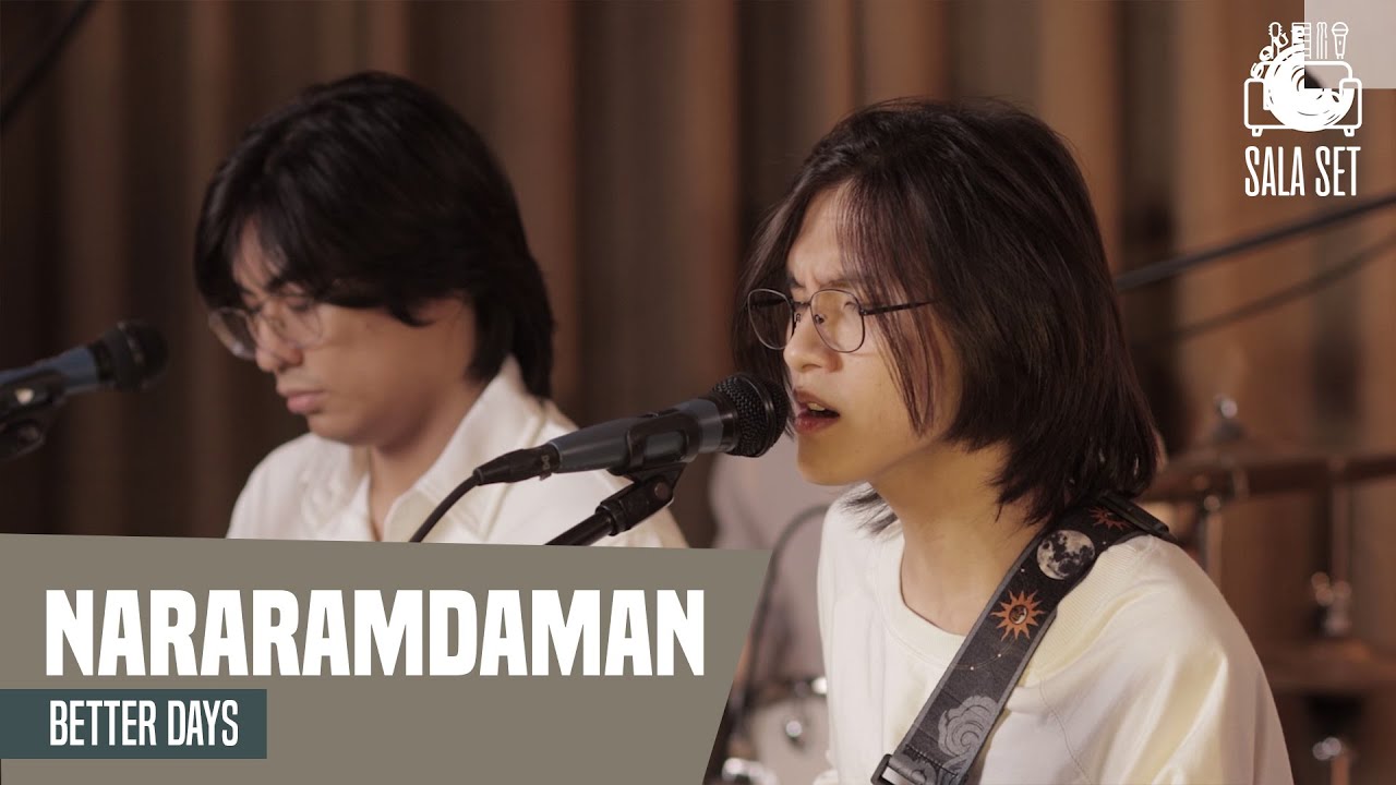 Better Days - Nararamdaman | Sala Set Live Performance