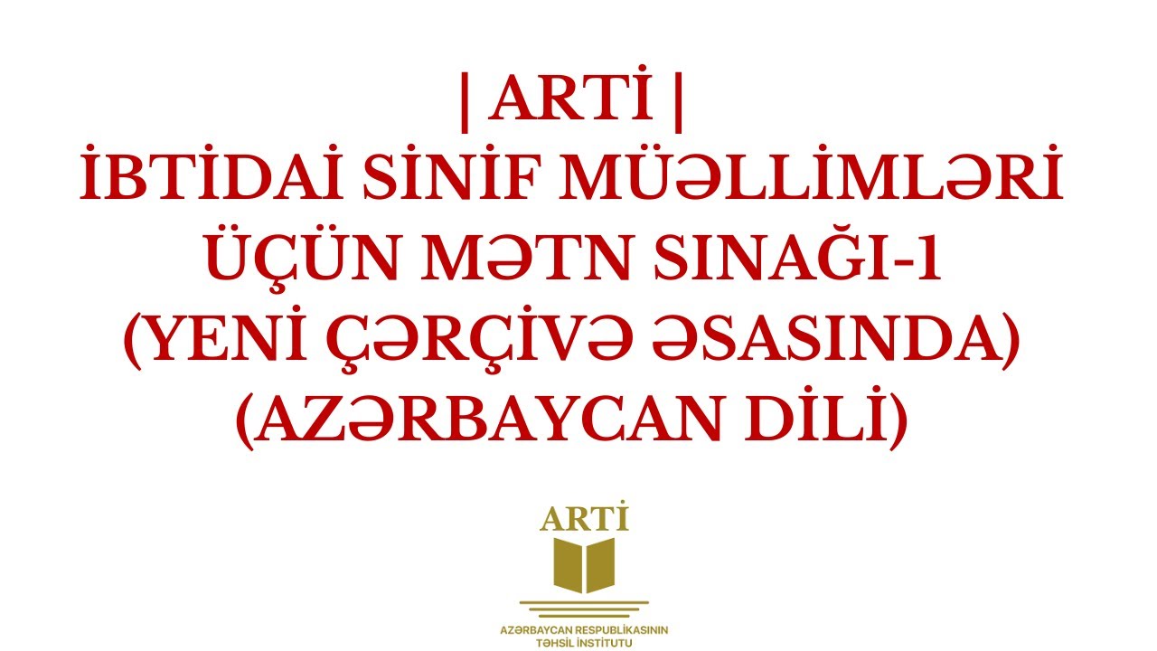 İBTİDAİ AZƏRBAYCAN DİLİ | MƏTN SINAQLARI -1 | TÜRKSEL MİRZƏYEV| FES ACADEMY