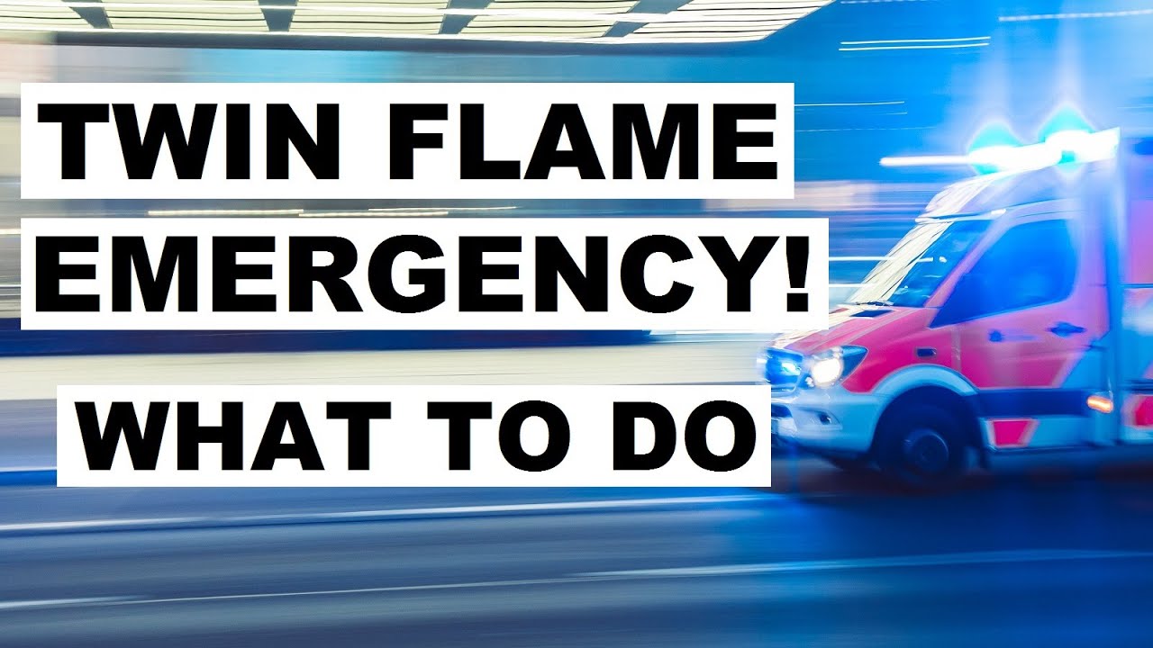 Twin Flame EMERGENCY! 😟😖