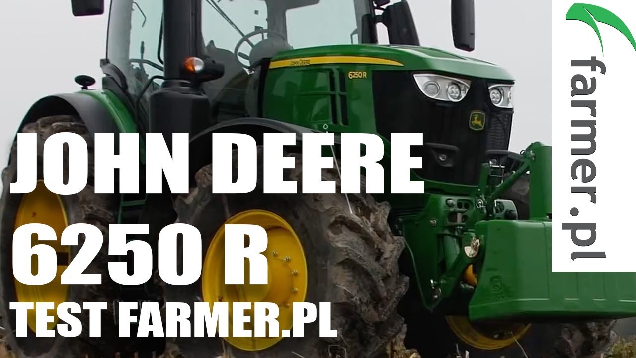 John Deere 6250R w akcji - kr&oacute;tki test 