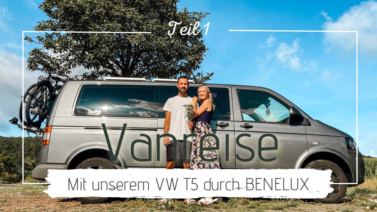 Vanreise BENELUX Juli 2023 - Teil 1