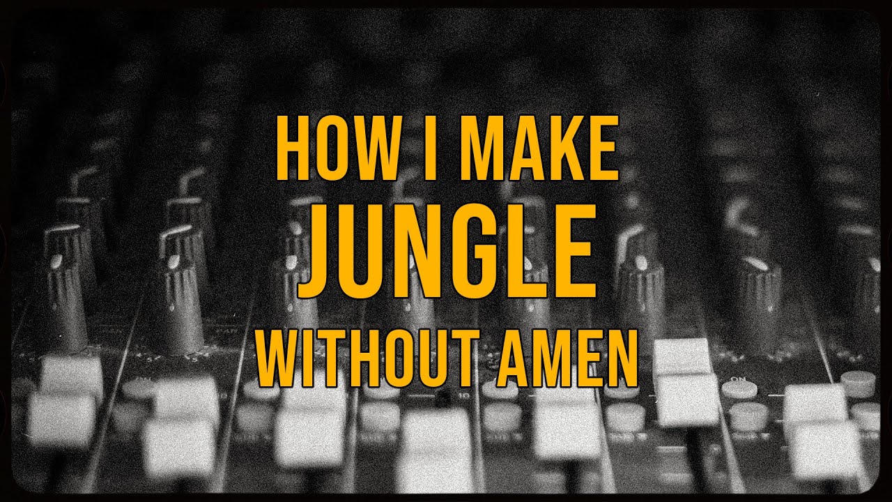 How I Make Jungle With No Amen - Ableton - Amigo
