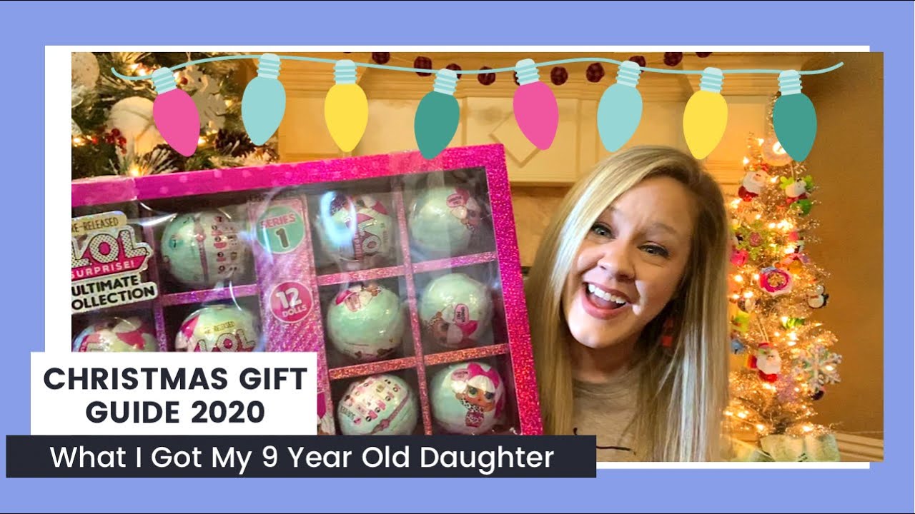 Christmas Gift Guide 2020 - What I Got My 9 Year old Daughter!