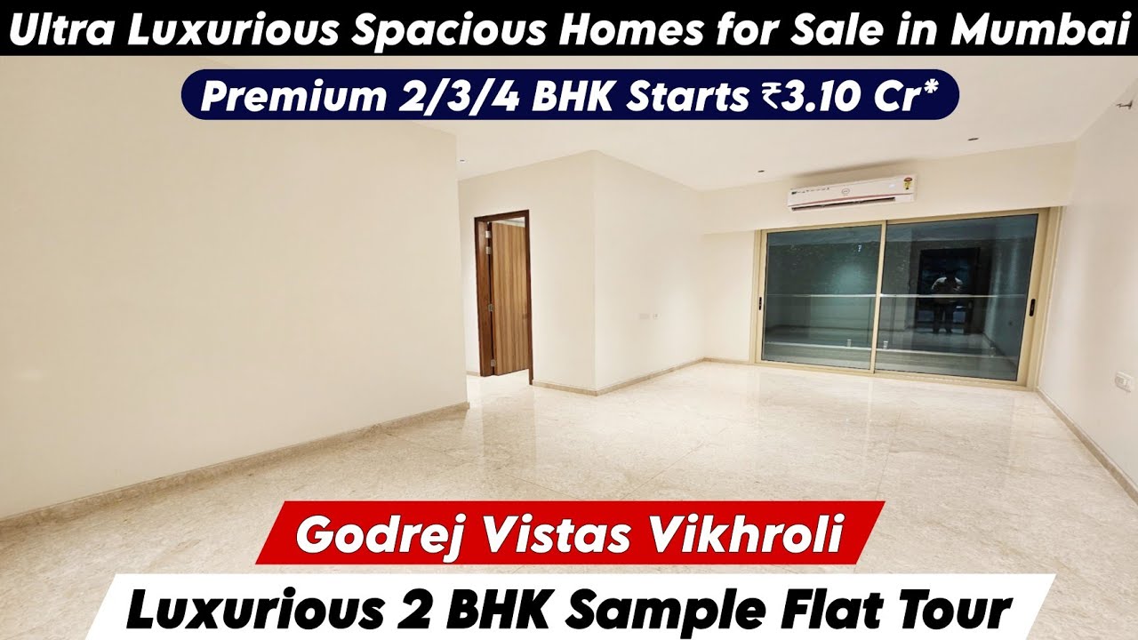 Godrej Vistas Vikhroli | 2 BHK Sample Flat | New Luxury Project of Vikhroli Mumbai | CALL-8800678921