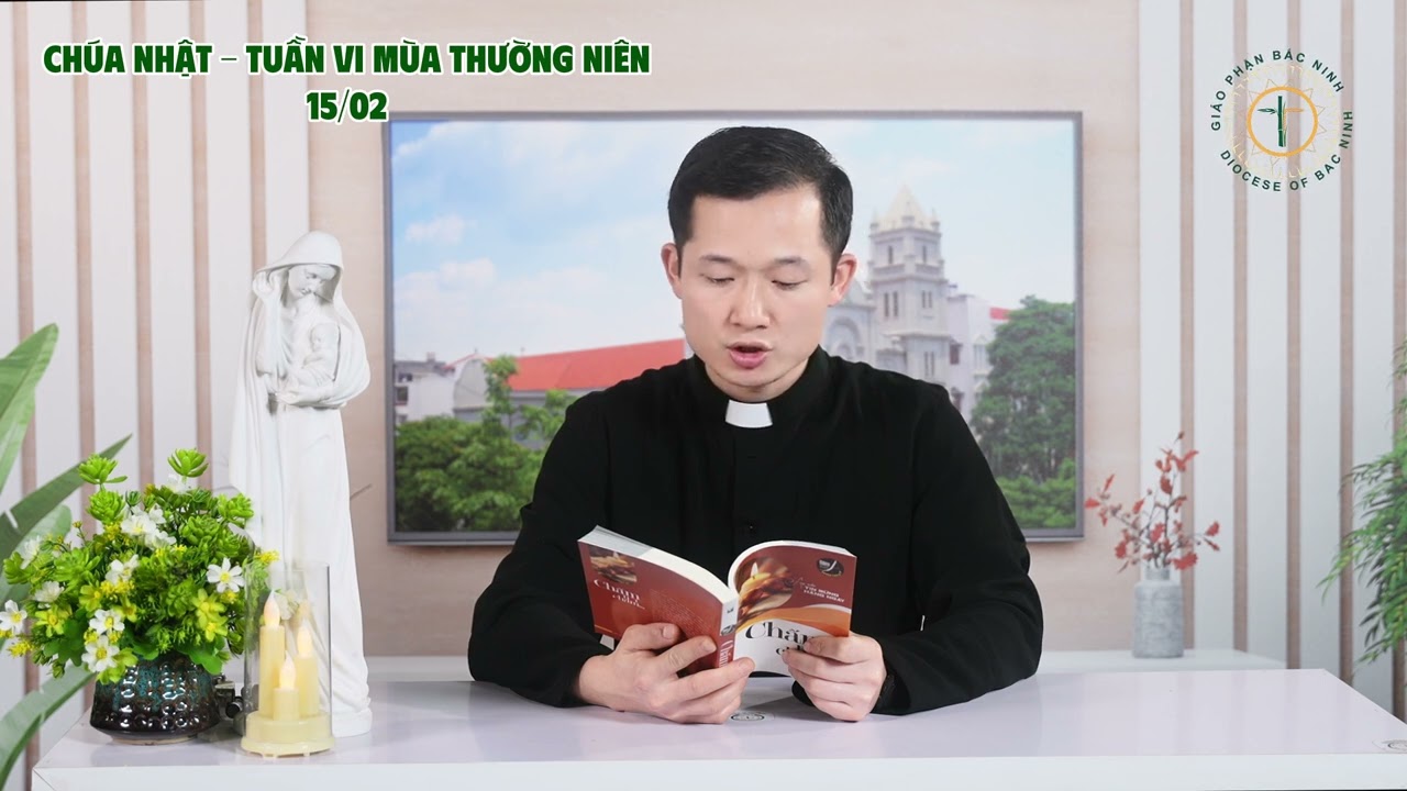 Lời của Chúa Cha | Chúa nhật - Tuần VI Mùa Thường niên | Lời Chúa hằng ngày