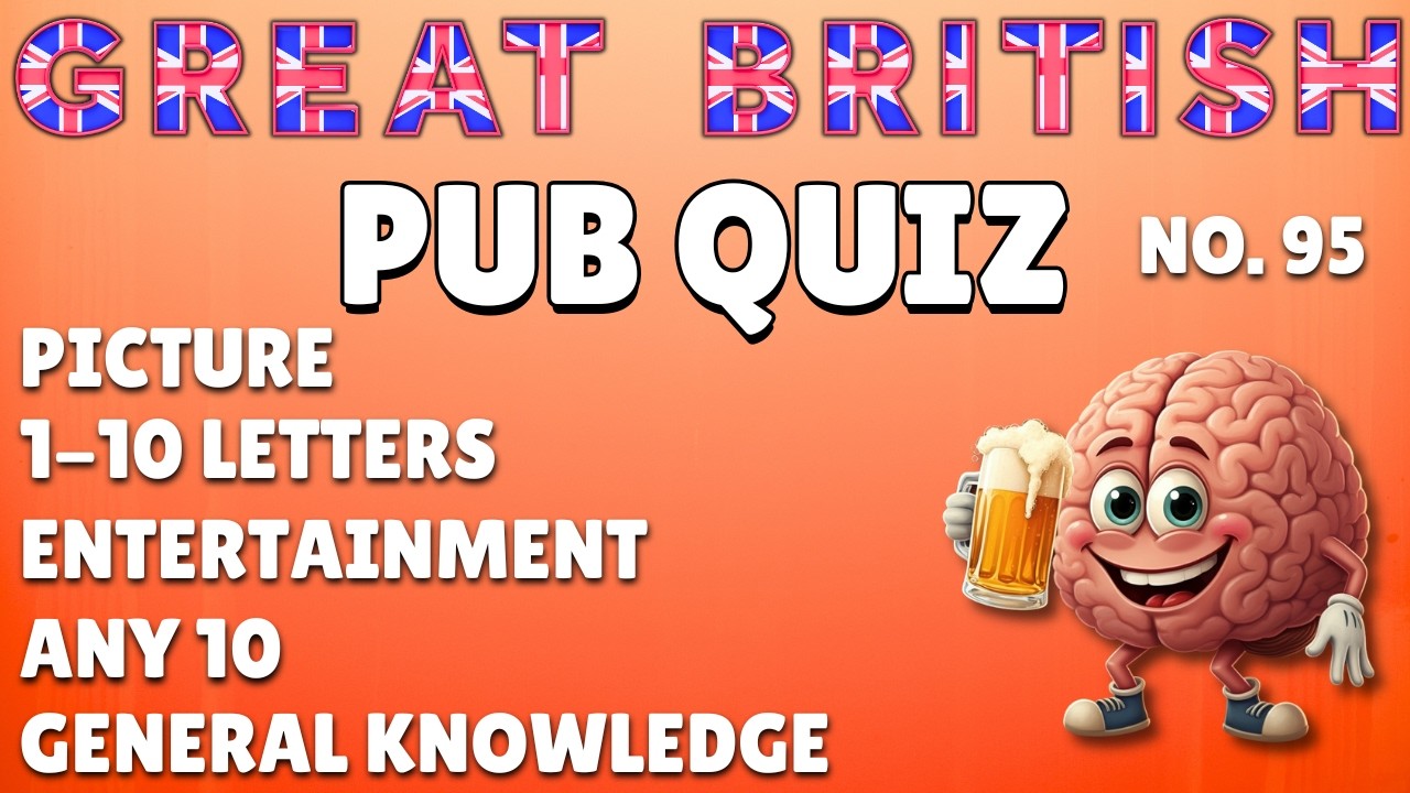 Great British Pub Quiz: Picture Round, 1-10 Letters, Entertainment, Any 10 & General Knowledge #95