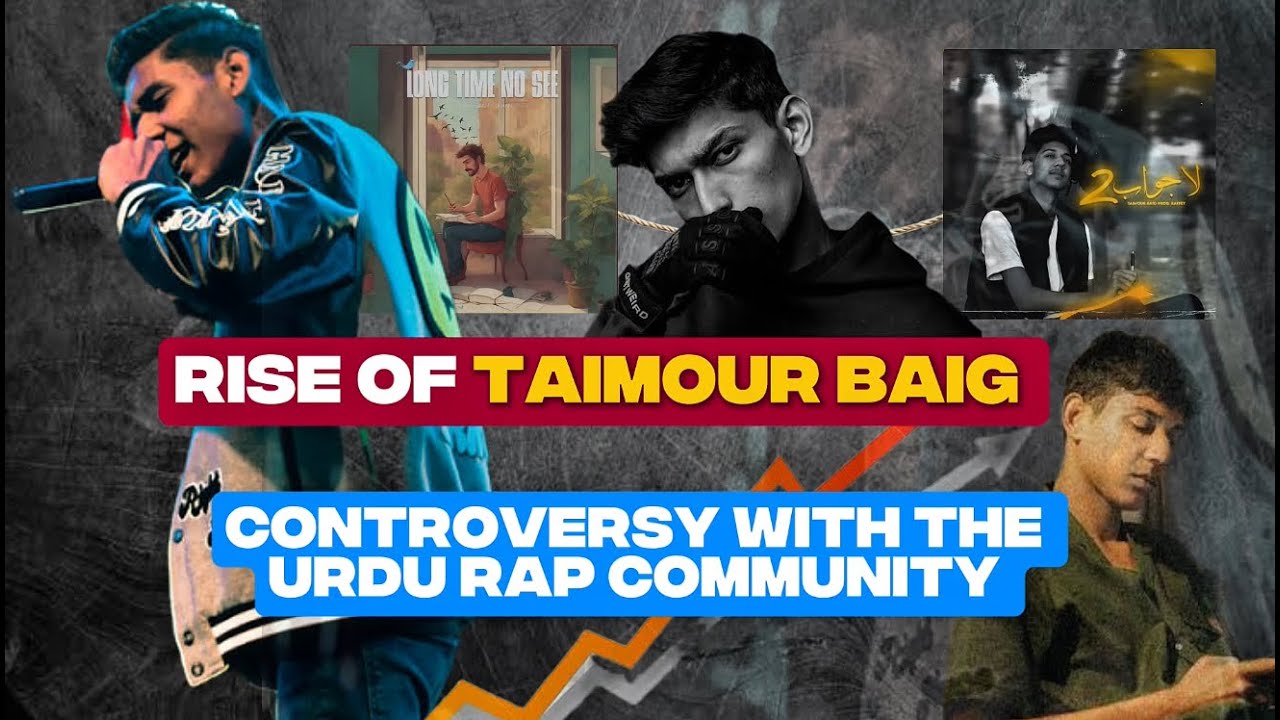 Rise of Taimour Baig | Controversy with the Urdu rap community |