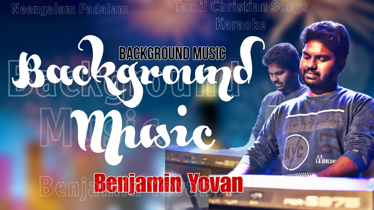 Tamil Christian Songs Karaoke Track / Background Music / Benjamin Yovan / Tamil Christian Songs