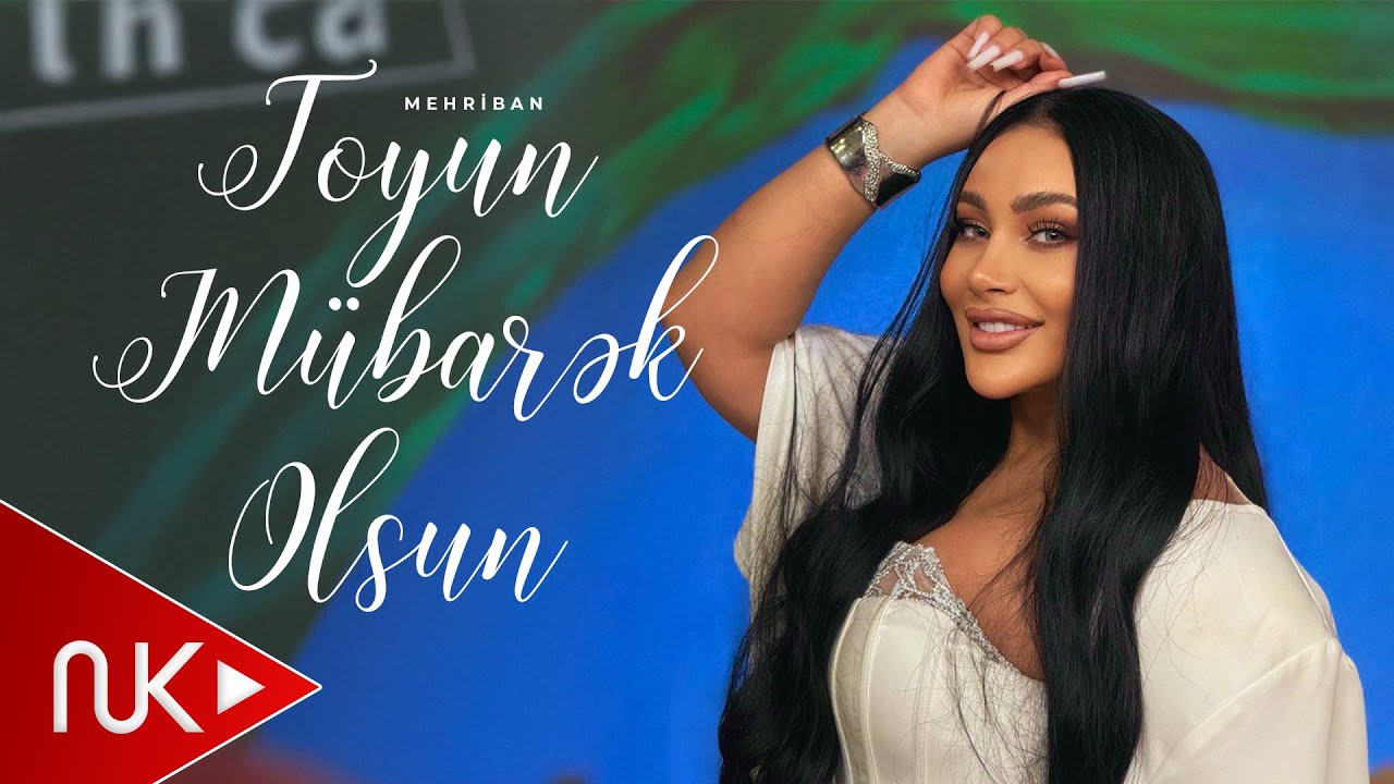 Mehriban - Toyun Mubarek Olsun 2025 (Yeni Klip) 4K