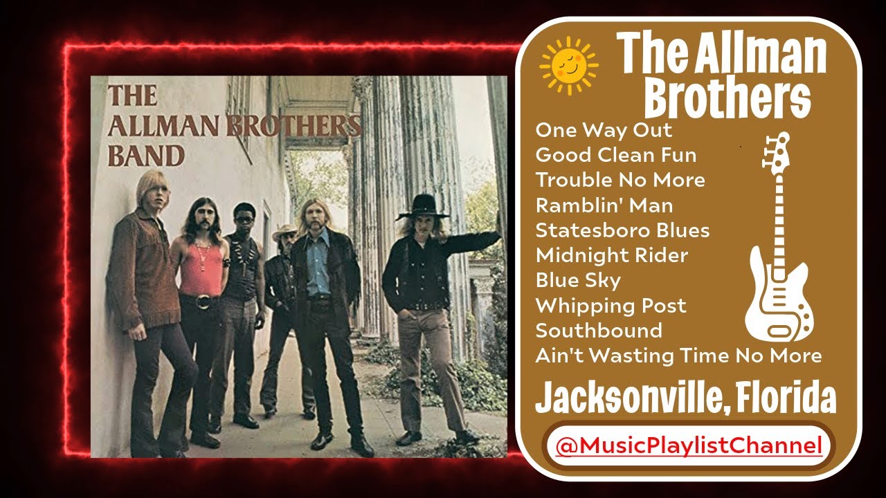 The Allman Brothers Best Songs Music Playlist