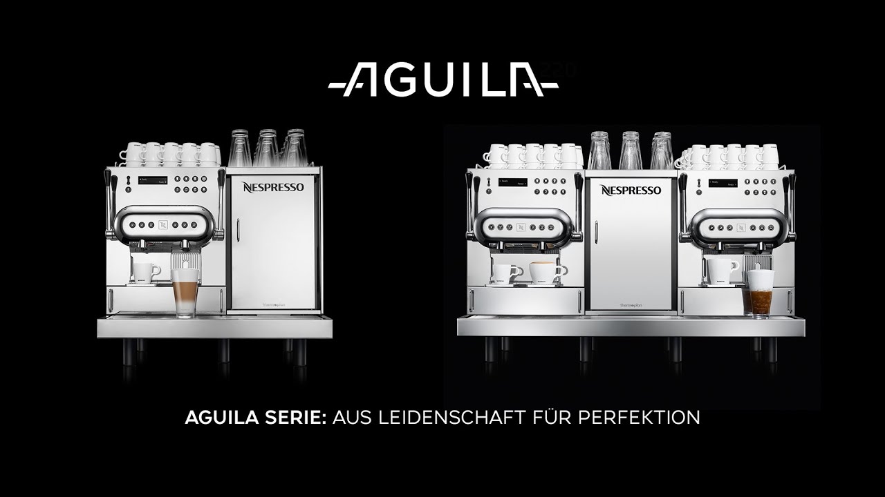 Aguila User Guide: Aus Leidenschaft für Perfektion - Nespresso Österreich
