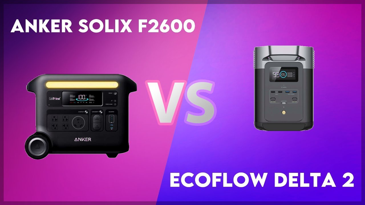 Anker Solix F2600 vs EcoFlow Delta 2 Technical Comparison