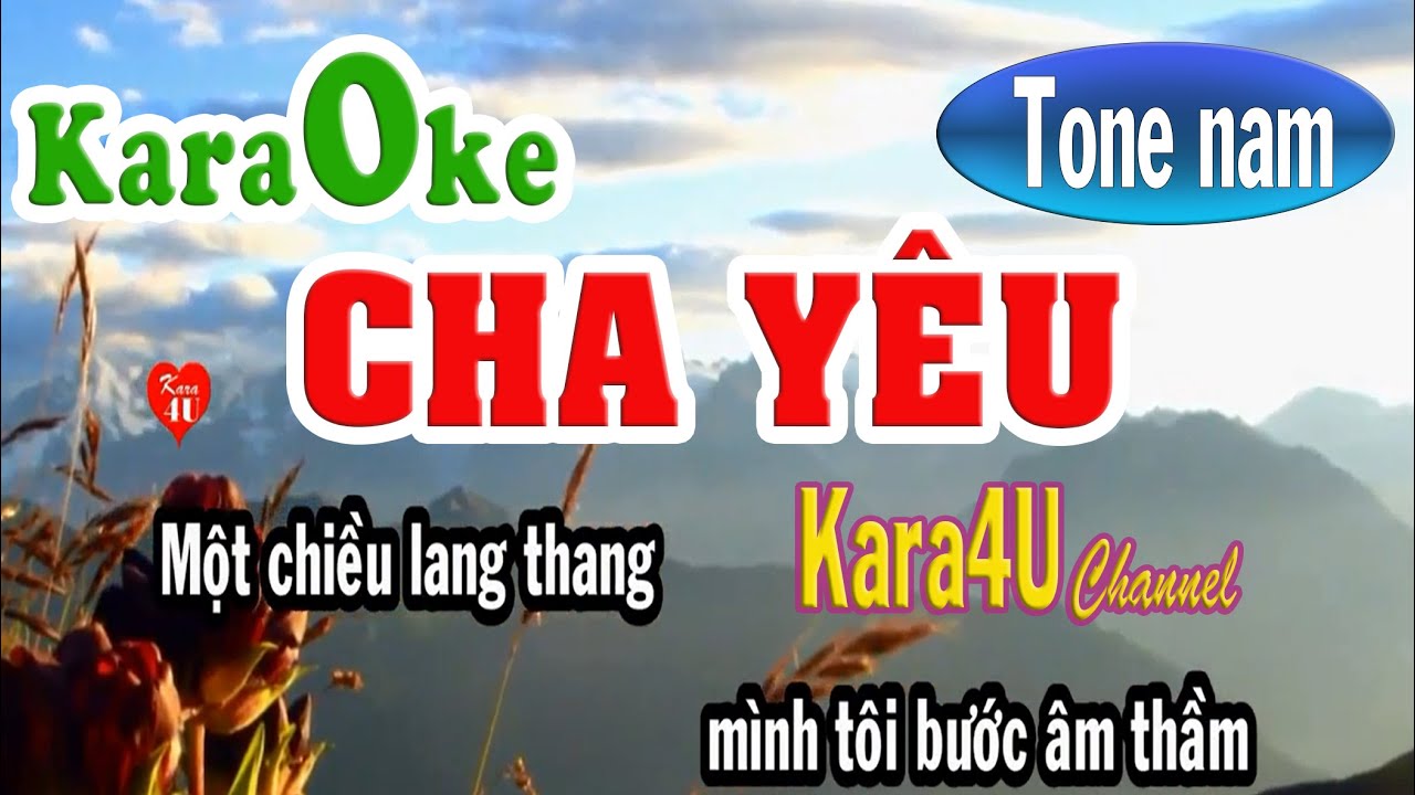 Cha yêu Karaoke│Tone nam│- Kara4U