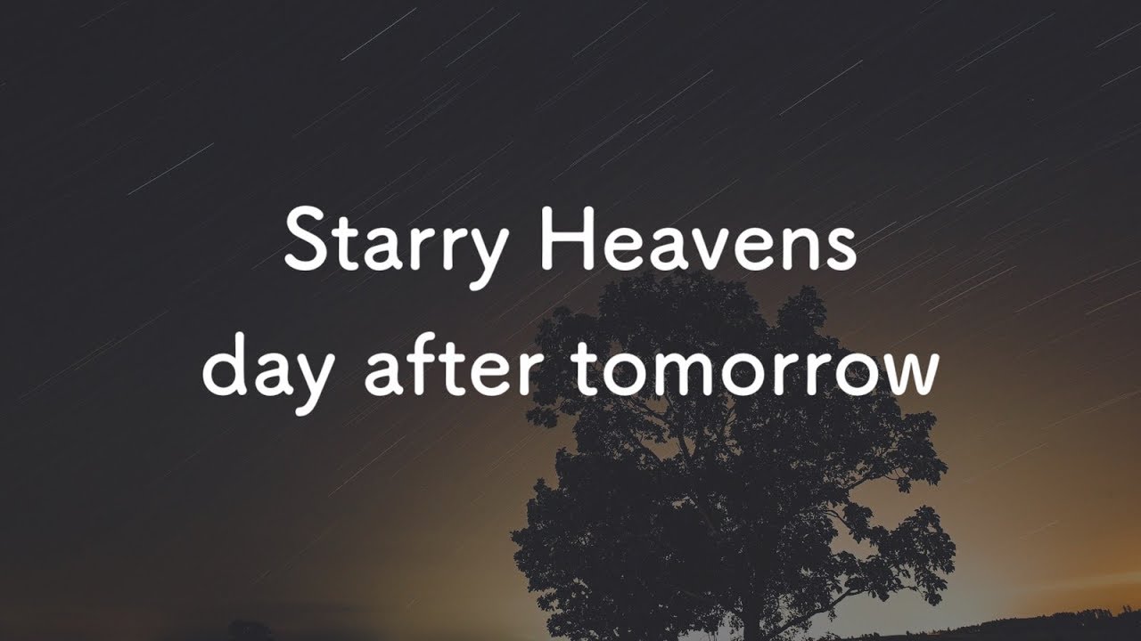 【音程バー付き】Starry Heavens - day after tomorrow【オフボーカル】