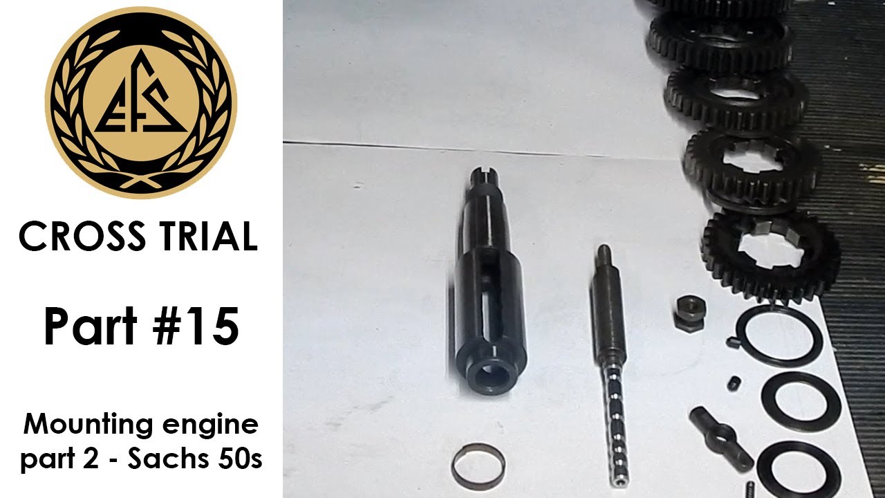 EFS Cross Trial - Part #15 (Mounting engine part 2 - Sachs 50s)