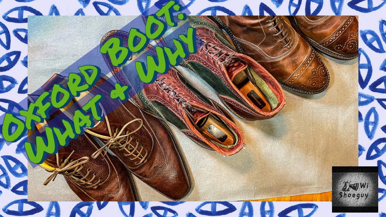 The Oxford Boot: What and Why