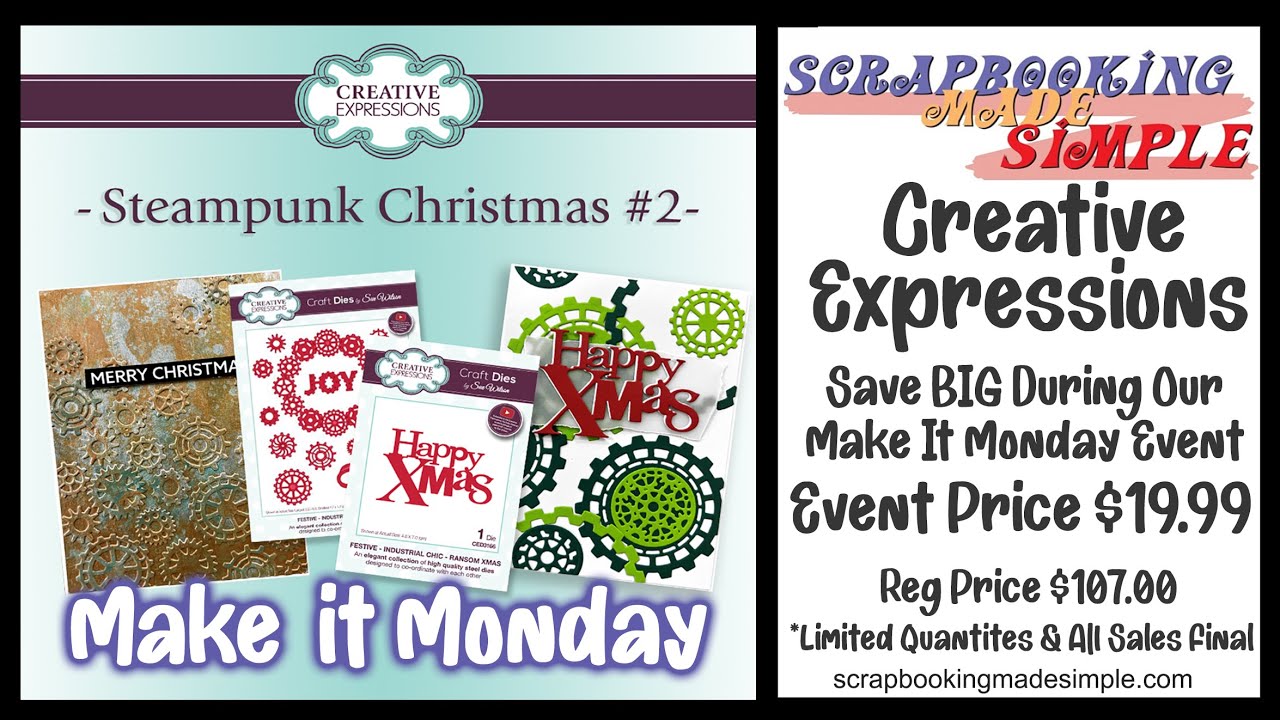 Make It Monday Event Featuring Creative Expressions. Exclusive $107.00 Bundle Value Priced at $19.99