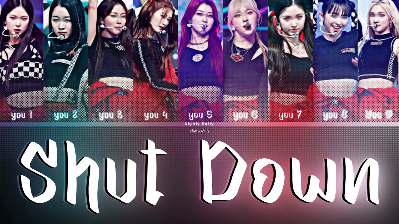 Blackpink Shut down (블랙핑크) // (lycris color coded) Your kpop girl group / 9 membres
