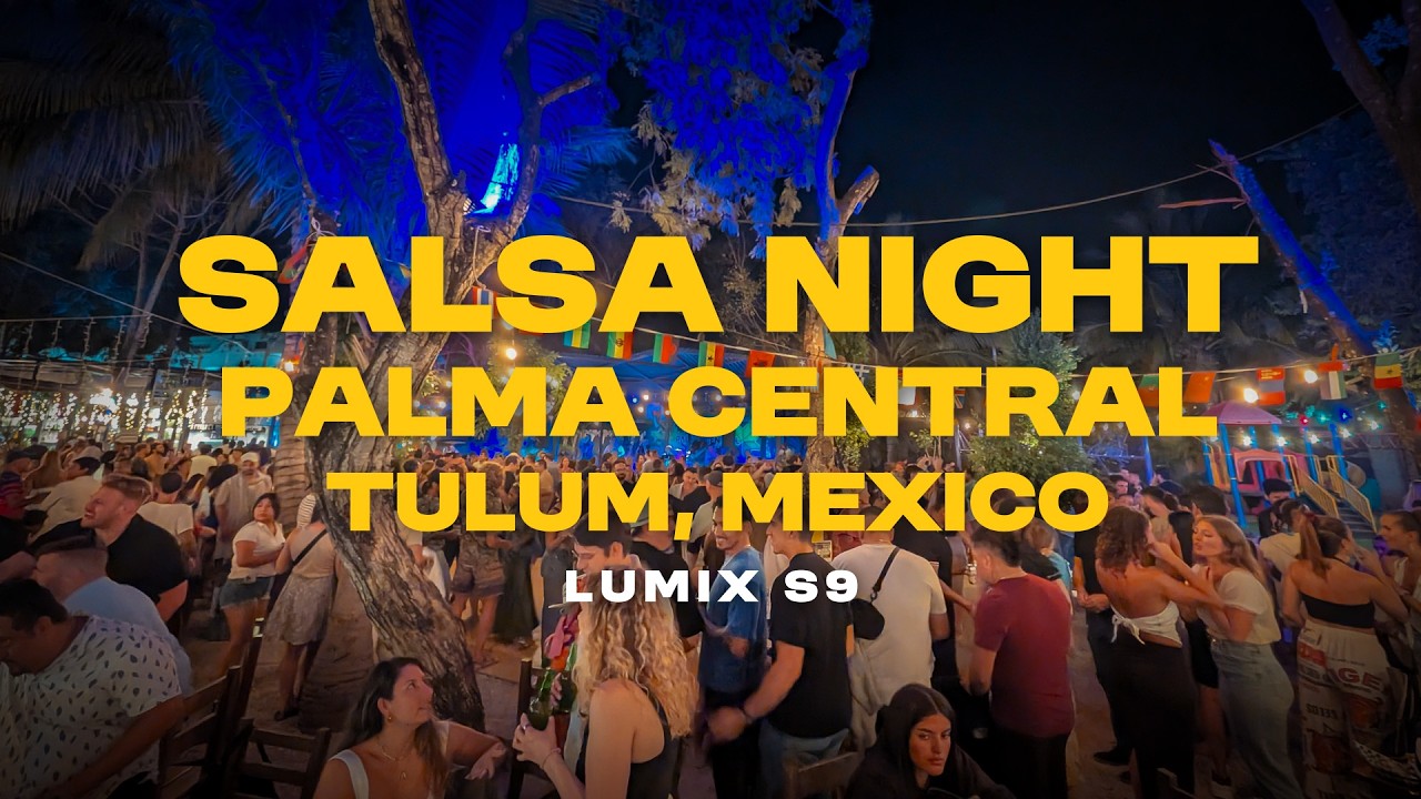 💃 Salsa Night in the Heart of Tulum | Lumix S9 Cinematic
