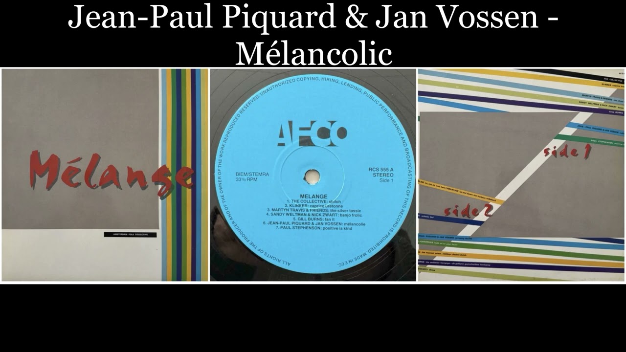 Various - Mélange - 06 Jean-Paul Piquard & Jan Vossen - Mélancolie