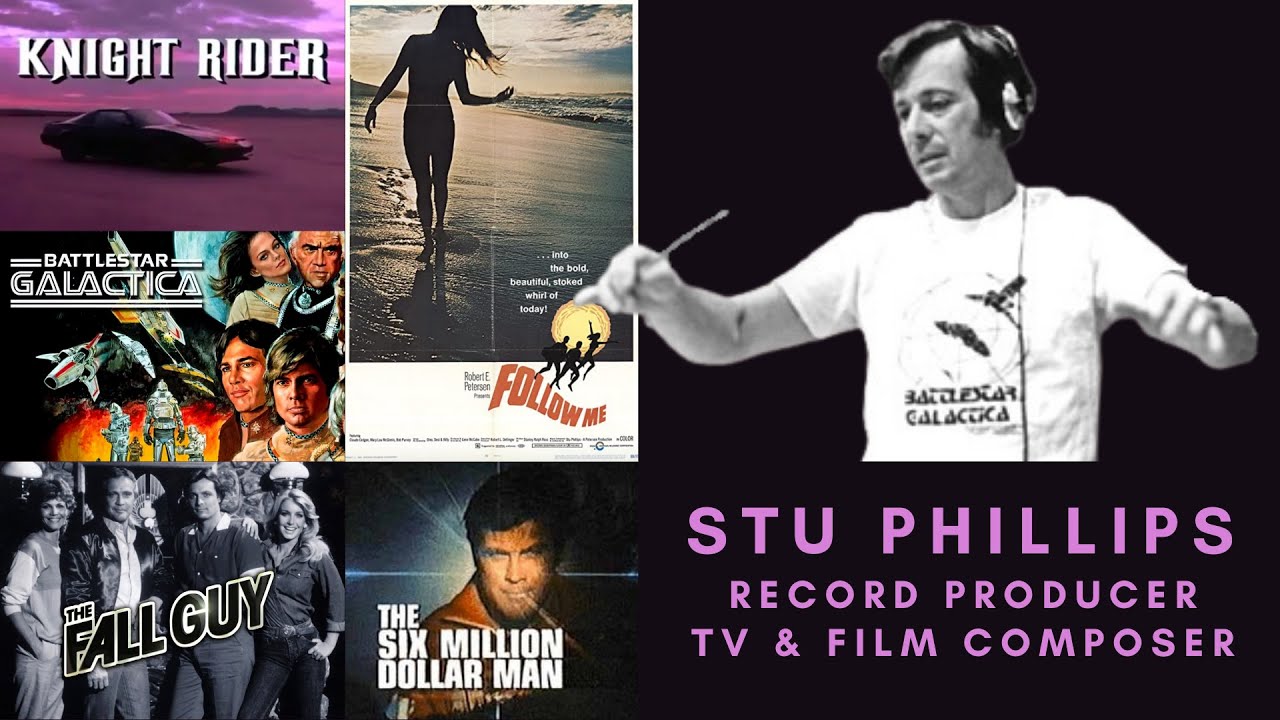 Composer Stu Phillips Interview - Knight Rider, Battlestar Galactica, The Fall Guy