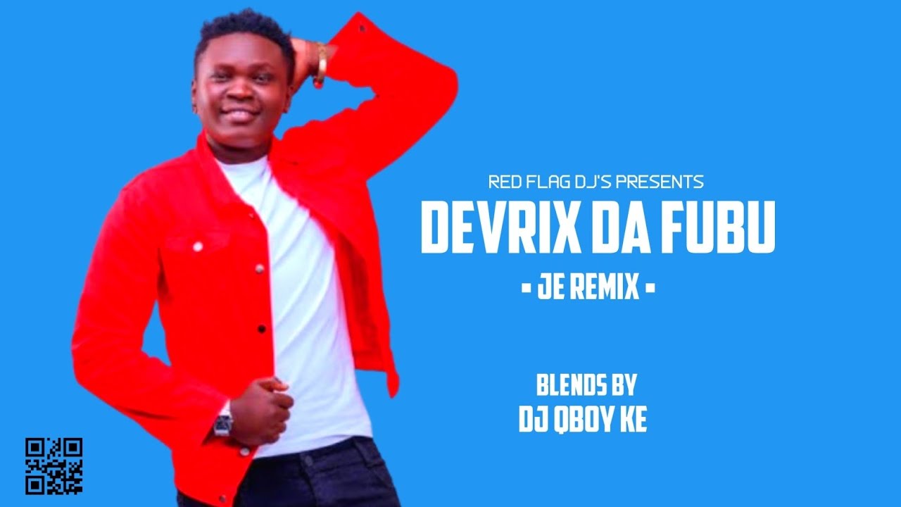 DEVRIX DA FUBU - JE REMIX