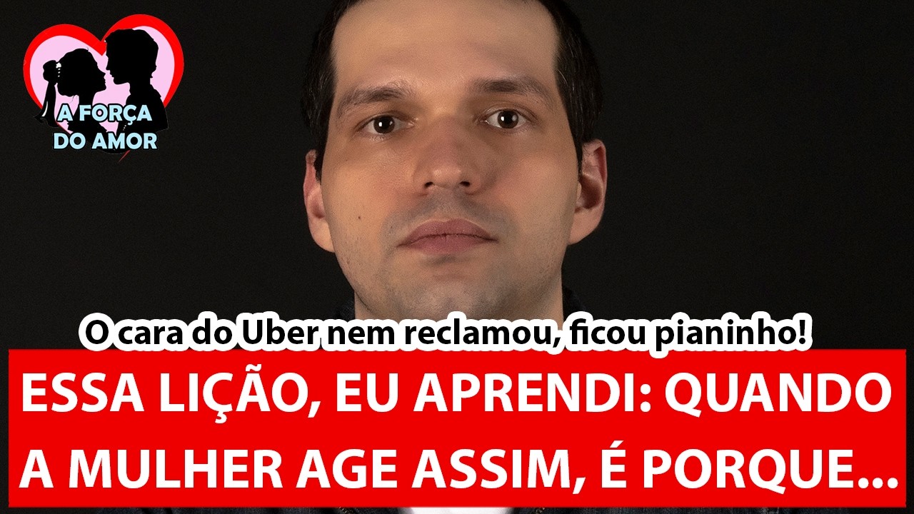 ESSA LIÇÃO, EU APRENDI: QUANDO A MULHER AGE ASSIM, É PORQUE... |RENATO GAUCHO|