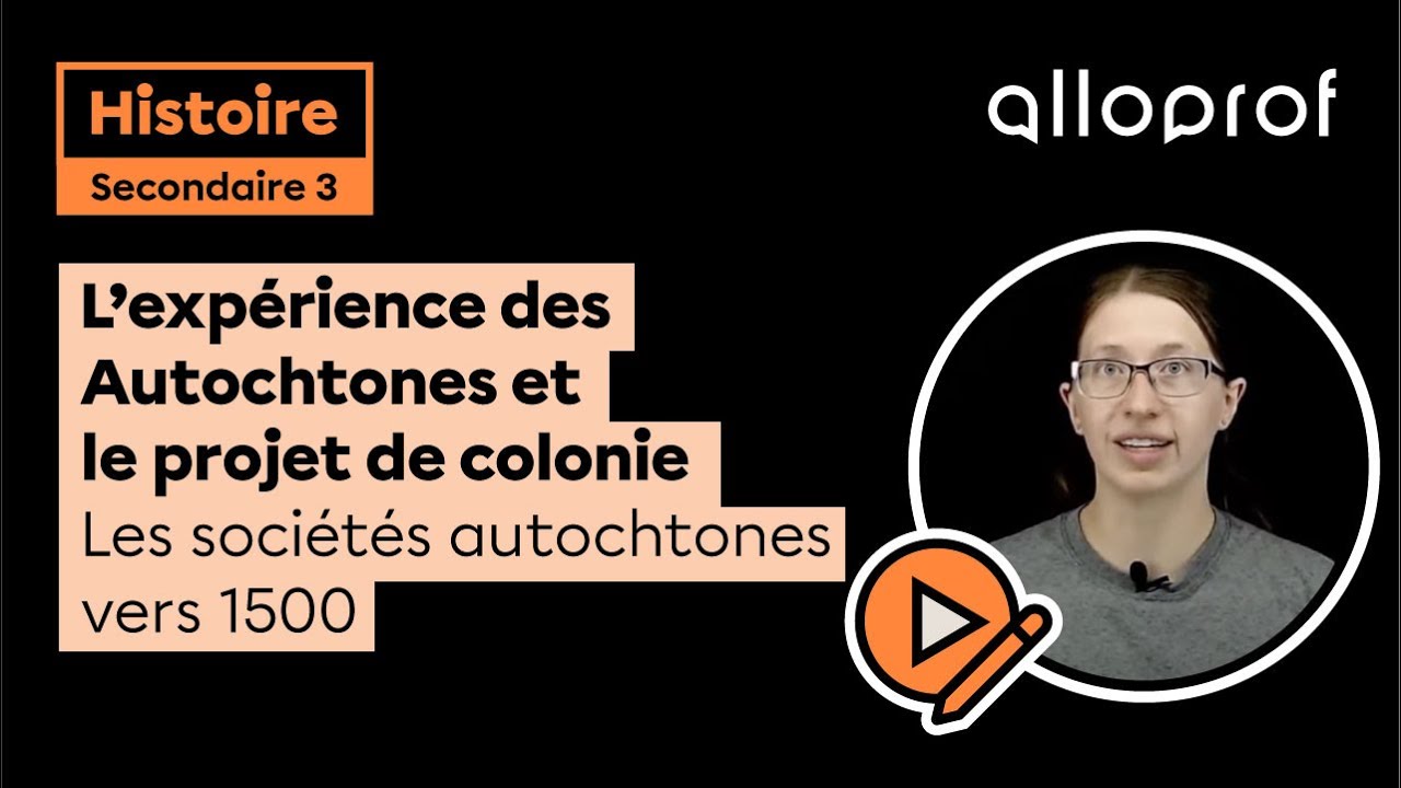 L’expérience des Autochtones et le projet de colonie — Les sociétés autochtones vers 1500 | Histoire