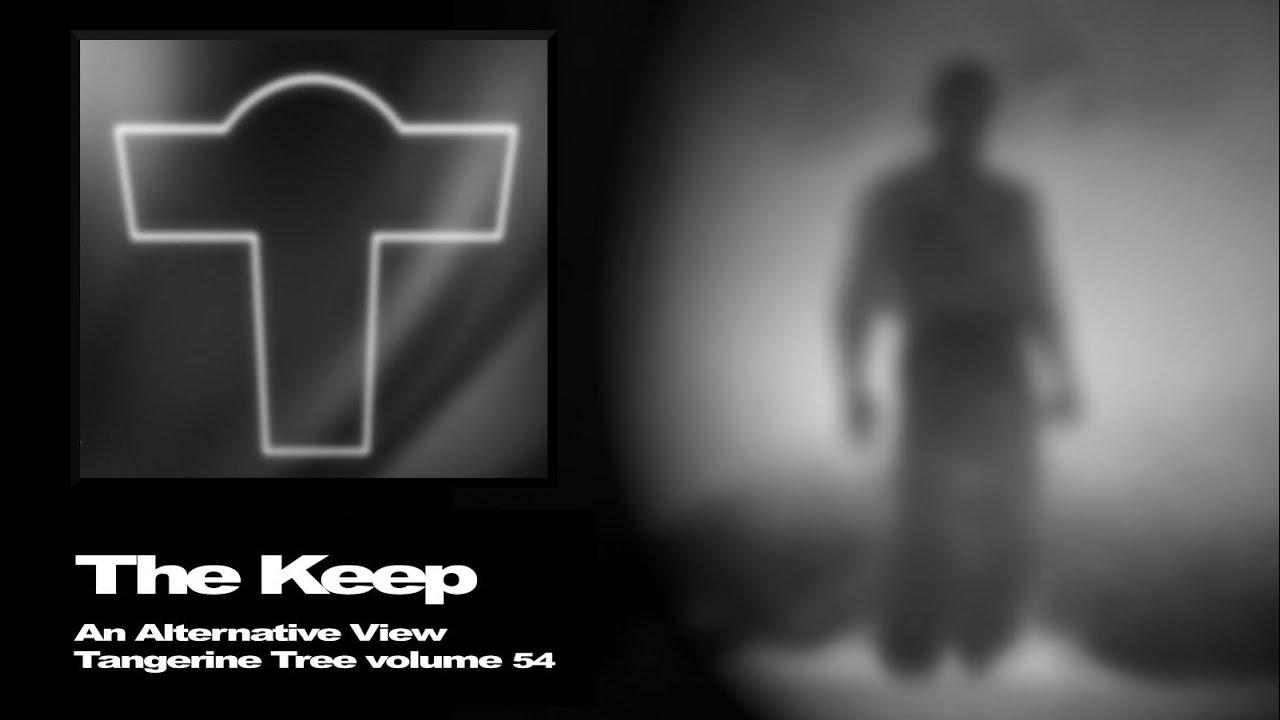 Tangerine Dream - The Keep: An Alternate View