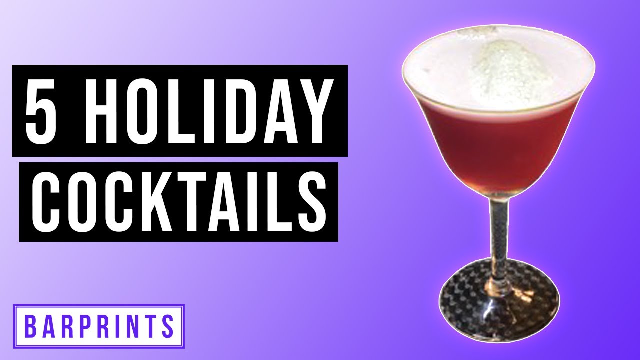 5 Original Holiday Cocktail Recipes 2022